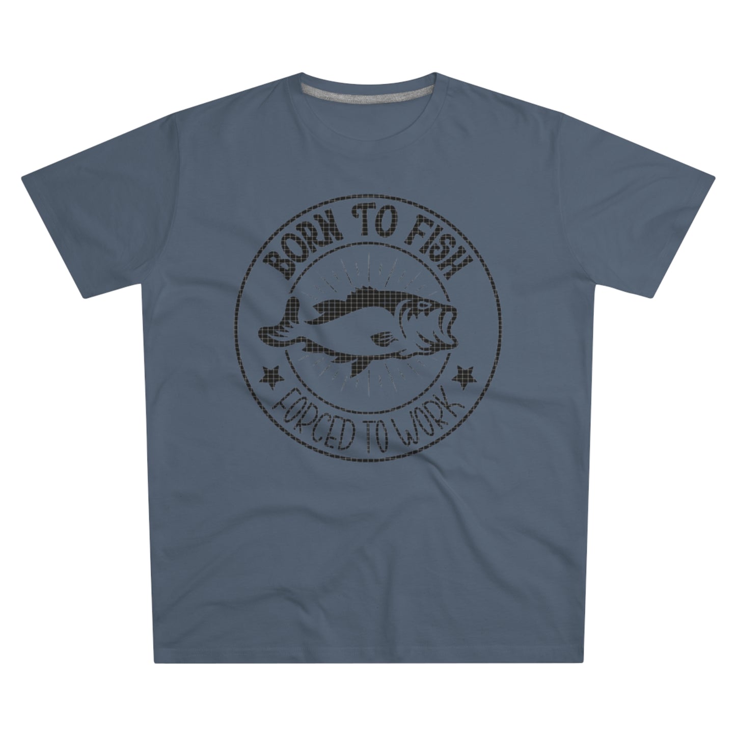 Men's Fishing T-Shirt | Born To Fish Forced To Word, Fisherman Gifts, Fathers Day Gift, Dad Gift, Fishing T-Shirt