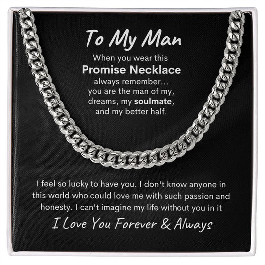 To My Man Necklace | Cuban Link Gift For Man From Girlfriend - I Love You forever & Always
