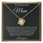 To My Beautiful Mom | I Love You