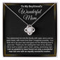 To My Boyfriend's Wonderful Mom | Gift For Mother's Day, Jewelry For Women, Necklace For Mom
