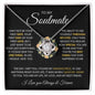 To My Soulmate Necklace Gift | Love Knot, I Love You Always & Forever, Gift For Soulmate